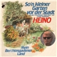 Heino - So'n Kleiner Garten Vor Der Stadt