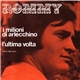 Rommy - I Milioni Di Arlecchino / L'Ultima Volta